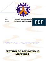 Testing of Bituminous Mixtures