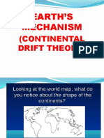 Earth'S Mechanism: (Continental Drift Theory)