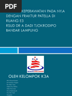 Asuhan Keperawatan Pada Ny.A Dengan Fraktur Patella Di Ruang E3 Rsud DR A Dadi Tjokrodipo Bandar Lampung