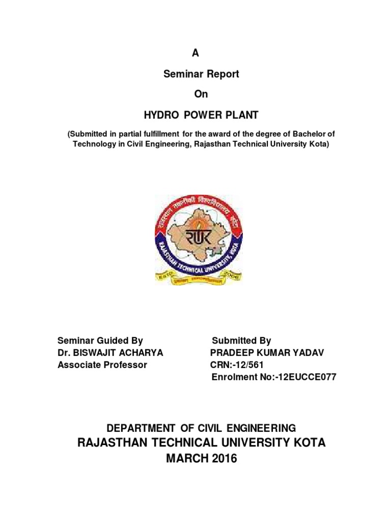 A Seminar Report On Hydro Power Plant Rajasthan Technical University Kota MARCH 2016 PDF