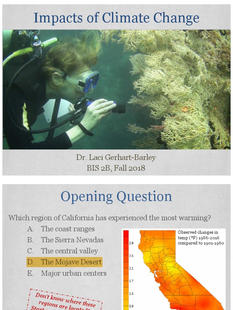 Impacts of Climate Change: Dr. Laci Gerhart-Barley BIS 2B, Fall 2018 ...
