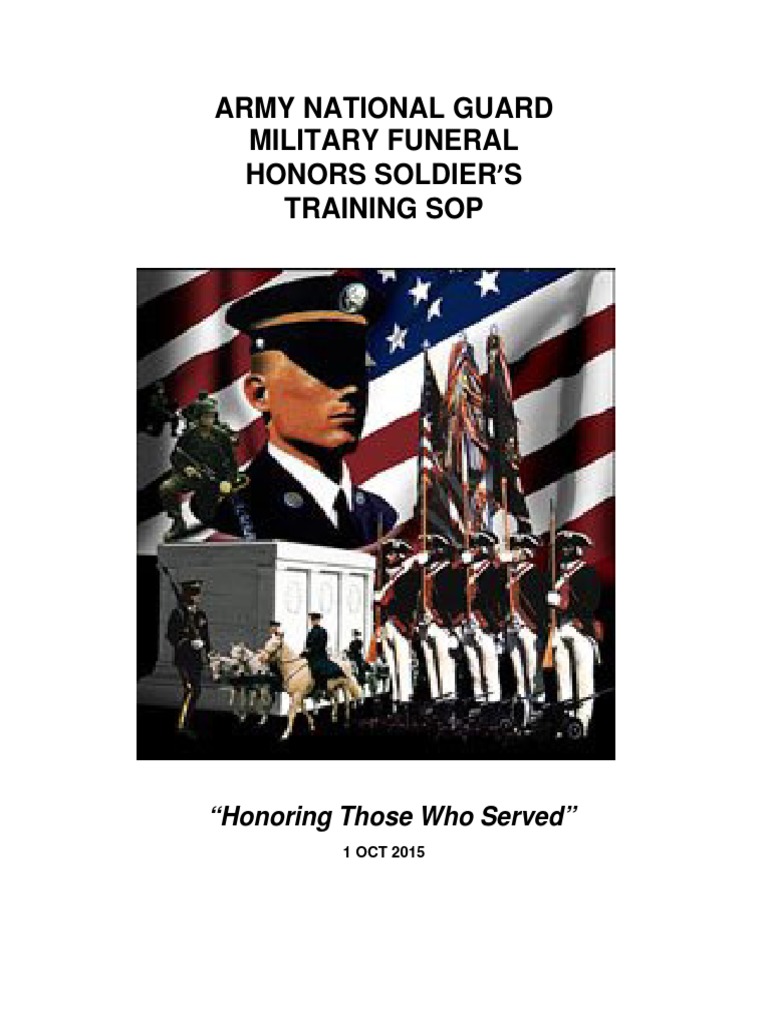 Army National Guard Military Funeral Honors Soldier s Training SOP 23 Nov 15 Hand United