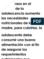 El embarazo en el período de la adolescencia aumenta las necesidades nutricionales de la madre.docx