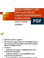Development and Application of Tissue Engineering in Malaysia