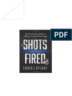 Shots Fired - The Psychology Beh - Chuck J. Rylant