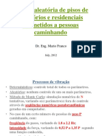 Análise de vibração de pisos por caminhada aleatória