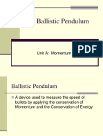 The Ballistic Pendulum: Unit A: Momentum