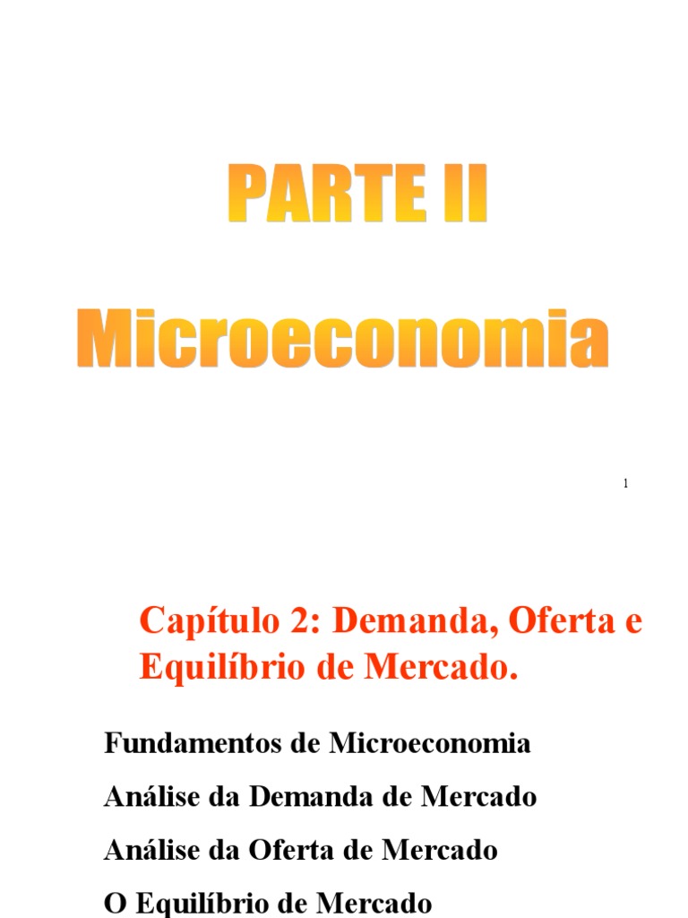 ECONOMIA Micro e Macro - Cap. 2 | PDF | Demanda | Oferta e procura
