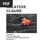 Relative Clause: Compiled By: Kevin Vernandes Zebua A Student of English Department IKIP Gunungsitoli