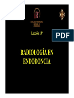 Radiología en Endodoncia Radiología en Endodoncia: Lección 13 Lección 13