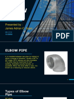Elbow Pipe: Presented By: James Adrian C. Gupo