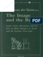 The Image and The Book: Iconic Cults, Aniconism, and The Rise of Book Religion in Israel and The Ancient Near East