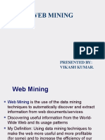 Web Mining: Presented By: Vikash Kumar
