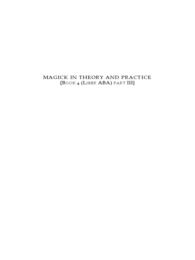 Crowley - Magick in Theory and Practice | PDF | Consciousness | Human