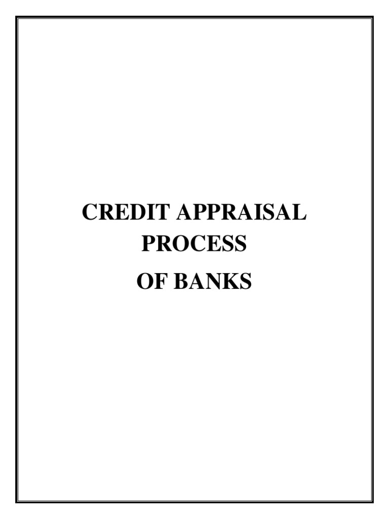 Credit Appraisal Process of Banks | PDF | Credit | Finance & Money