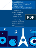Grade 10 - Music 4 Week No. 1 Topic: Course Orientation/ Popular Music Date of Implementation: August 19, 2019