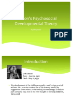 Erikson's Psychosocial Developmental Theory: by Harpreet