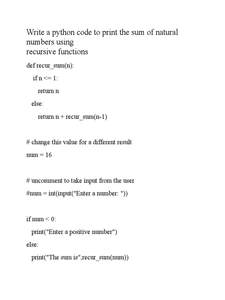 Write A Python Code To Print The Sum of Natural Numbers Using Recursive ...