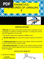 Phonetics: The Sounds of Languag E