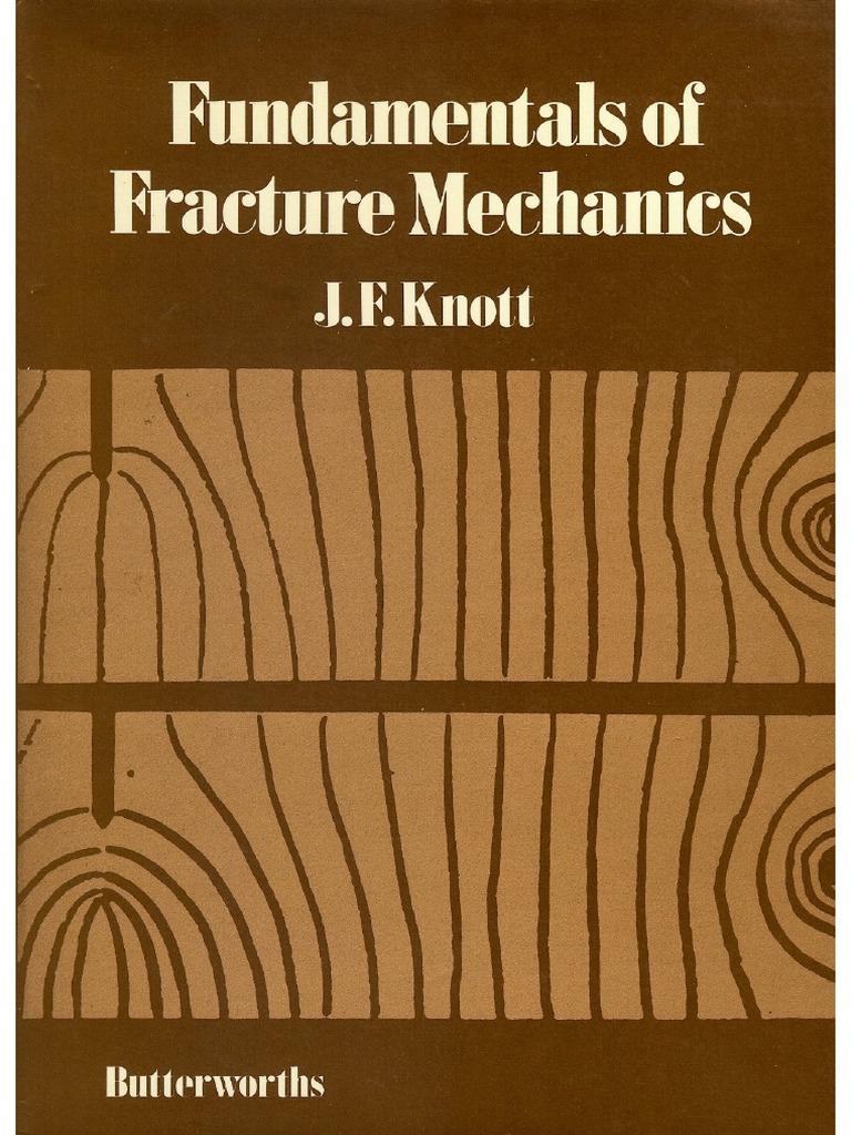 J.F. Knott - Fundamentals of Fracture Mechanics 1 (April 1973 ...