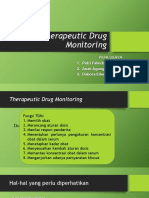 Therapeutic Drug Monitoring: Pkpa Ubaya 1. Putri Falinda 2. Anak Agung Pradnya Paramitha V. 3. Debora Ellen Palijama