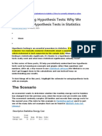Understanding Hypothesis Tests: Why We Need To Use Hypothesis Tests in Statistics
