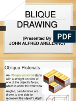 Oblique Drawing: (Presented by John Alfred Arellano)