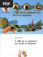 L'ABC de La Sculpture Sur Fruits Et Legumes