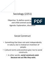 Sociology (2251) : Objective: To Define Social Construct and Child-Centred Societies Agenda: Explanation, Discussion