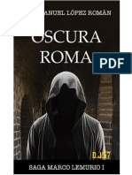 Oscura Roma- Luis Manuel Lopez Roman