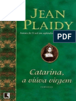 Catarina, A Viúva Virgem - Jean Plaidy