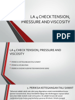 Check Tension, Pressure and Viscosity