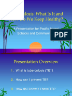 Tuberculosis: What Is It and How Do We Keep Healthy?: A Presentation For Pacific Island Schools and Communities