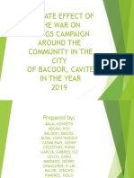 The Rate Effect of The War On Drugs Campaign Around The Community in The City of Bacoor, Cavite in The Year 2019