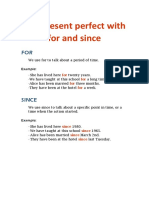 The Present Perfect With For and Since: For For For For