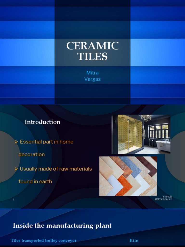 Ceramic Tile Manufacturing Process | PDF | Tile | Pottery