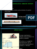 Rectilinear Kinematics: Erratic Motion: Today's Objectives