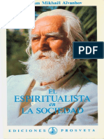 Aivanhov Omraam Mikhael - El Espiritualista en La Sociedad PDF