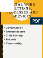 Social Work Settings, Processes and Services