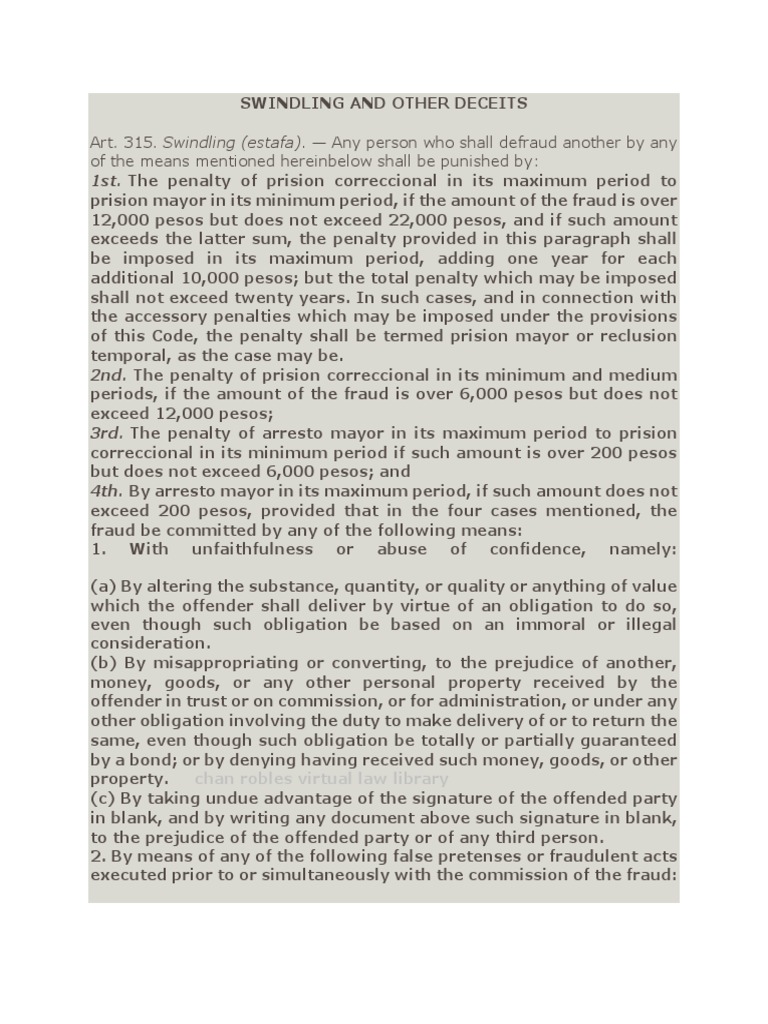 Art. 315. Swindling (Estafa) Any Person Who Shall Defraud Another by