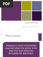 Debate Training: By: English Debating Community UNP Edec