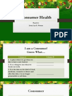 Consumer Health: Reporter: Jenny Lyn E. Firman