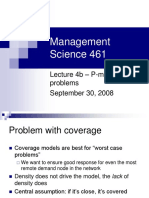 Management Science 461: Lecture 4b - P-Median Problems September 30, 2008