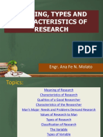 Topic 1 Nature & Characteristics of Research & Topic 2 Types of Research