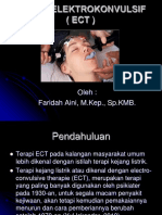 Terapi Elektrokonvulsif (Ect) : Oleh: Faridah Aini, M.Kep., SP - KMB