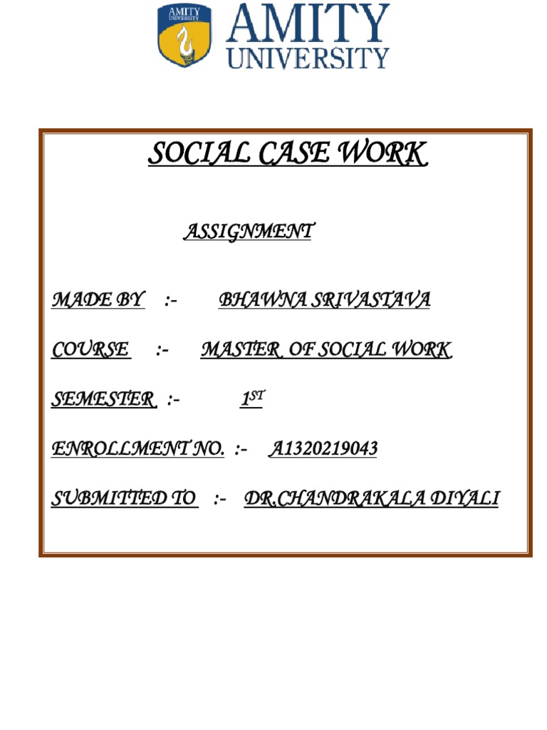 Social Case Work: Assignment | PDF | Social Work | Psychoanalysis