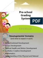Pre-School Grading System: By: Kezziah Marie A. Cosep, BCLDS Pre-School Teacher