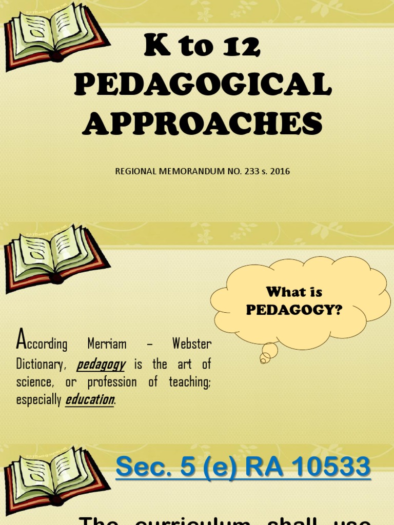 K to 12 Pedagogical Approaches Guide | PDF | Educational Assessment ...