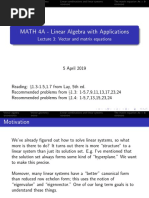 MATH 4A - Linear Algebra With Applications: Lecture 3: Vector and Matrix Equations