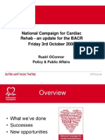 National Campaign For Cardiac Rehab - An Update For The BACR Friday 3rd October 2008